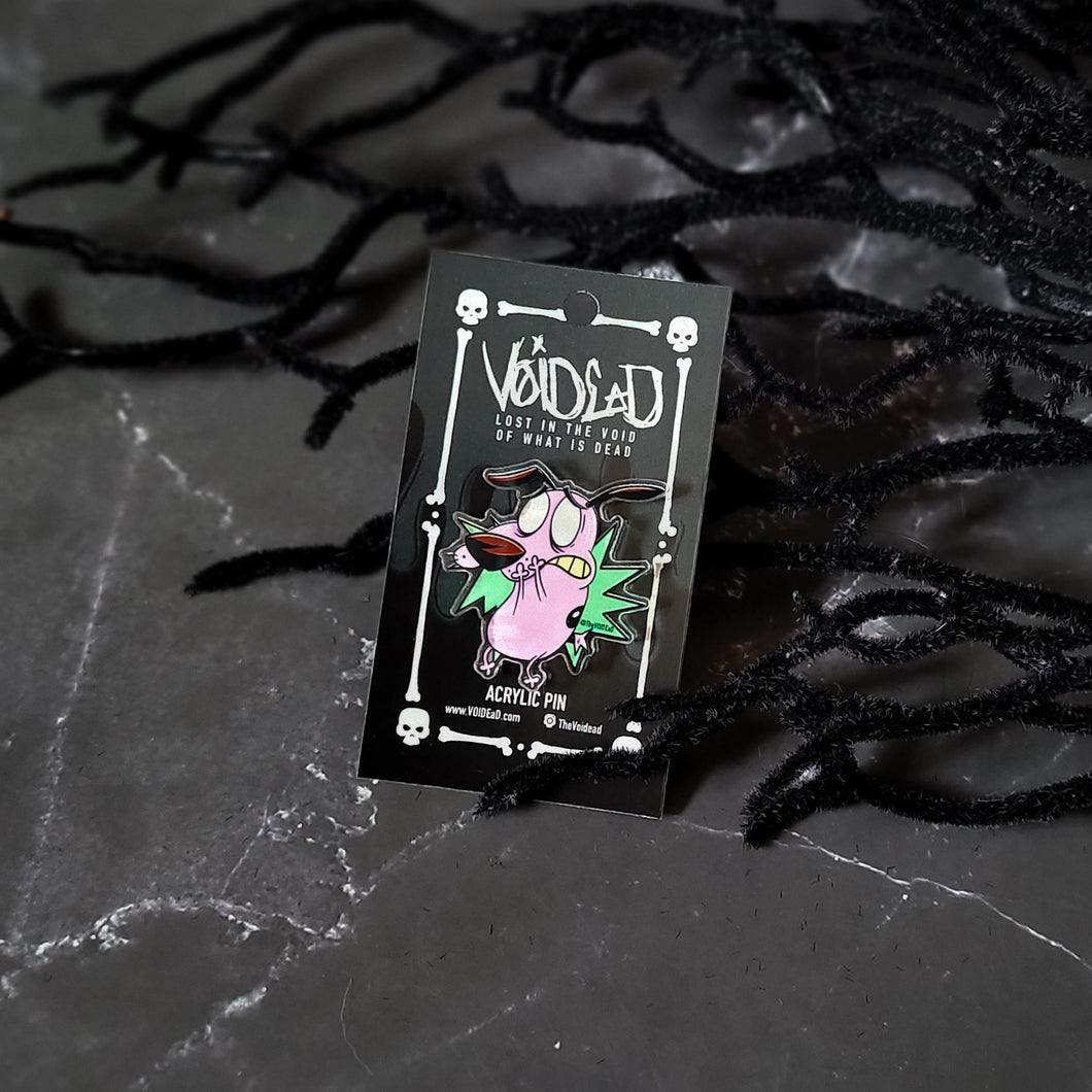 Scaredy Dog Acrylic Pin By VOIDEaD
